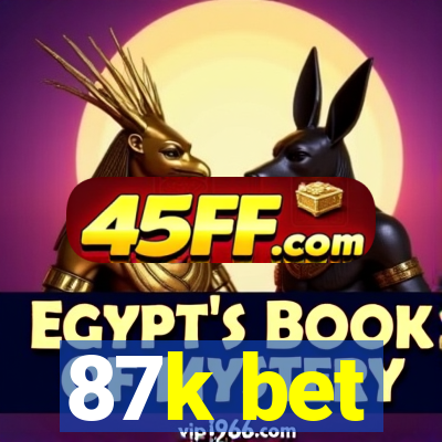 87k bet